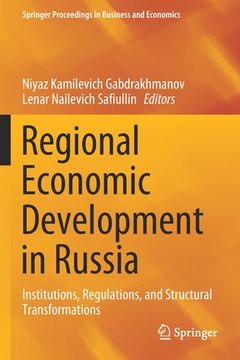 portada Regional Economic Development in Russia: Institutions, Regulations, and Structural Transformations (en Inglés)