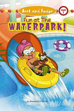 portada Jeet and Fudge: Fun at the Waterpark (Jeet and Fudge, 2) (en Inglés)