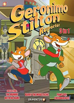 portada Geronimo Stilton Reporter 3 in 1 #2: Collecting “Stop Acting Around,” “The Mummy With no Name,” and “Barry the Moustache” (Geronimo Stilton Graphic Novels, 2) 