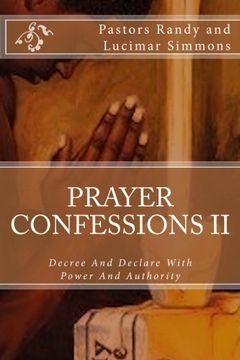 portada Prayer Confessions II: Decree And Declare With Power And Authority (en Inglés)