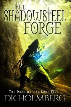 portada The Shadowsteel Forge (en Inglés)