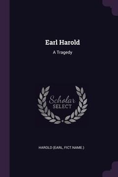 portada Earl Harold: A Tragedy