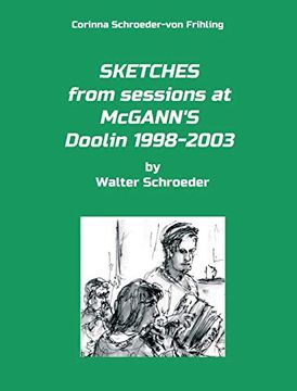 portada Sketches From Sessions at Mcgann's Doolin 1998-2003: By Walter Schroeder 