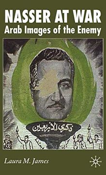 portada Nasser at War: Arab Images of the Enemy (en Inglés)