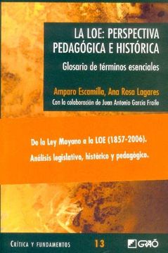 portada La LOE: perspectiva pedagógica ehistórica: 013 (Critica Y Fundamentos) (in Spanish)