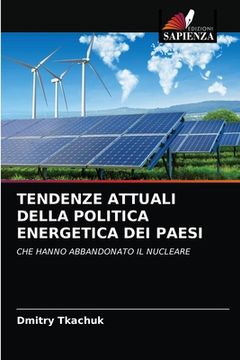 portada Tendenze Attuali Della Politica Energetica Dei Paesi (en Italiano)