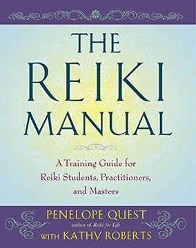 portada The Reiki Manual: A Training Guide for Reiki Students, Practitioners, and Masters (in English)
