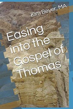portada Easing Into the Gospel of Thomas (The Easing Into Collection) (en Inglés)