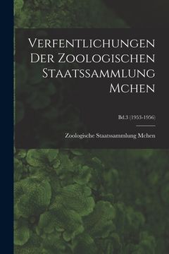 portada Verfentlichungen Der Zoologischen Staatssammlung Mchen; Bd.3 (1953-1956)
