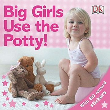 portada Big Girls use the Potty! 