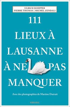 portada 111 Lieux à Lausanne à ne pas Manquer (en Francés)