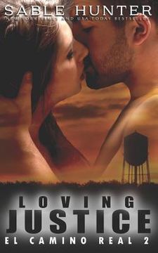 portada Loving Justice: El Camino Real (in English)