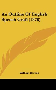 portada an outline of english speech craft (1878)