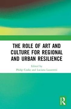 portada The Role of Art and Culture for Regional and Urban Resilience (en Inglés)