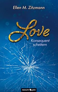 portada Love - Konsequent Scheitern (Band 2) (en Alemán)