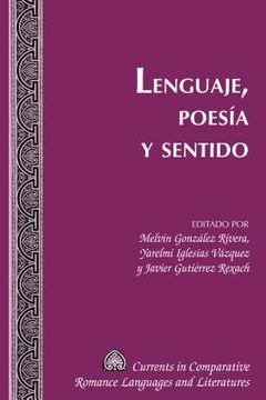 portada Lenguaje, Poesía Y Sentido (in Spanish)