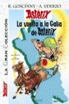 portada La Vuelta A La Galia De Asterix / Back To The Gaul of Asterix (Spanish Edition)