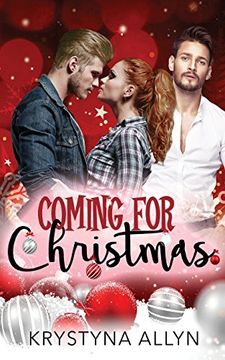 portada Coming For Christmas: A Sexy Romantic Holiday Standalone