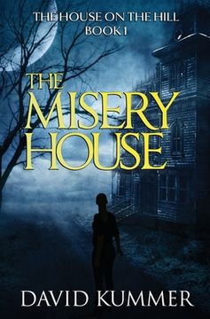 portada The Misery House: A gripping psychological thriller that will hook you on the series