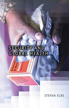 portada Security and Global Health: Toward the Medicalization of Insecurity (Dimensions of Security) (in English)