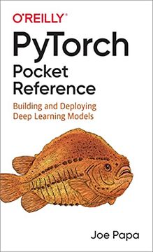 portada Pytorch Pocket Reference: Building and Deploying Deep Learning Models (en Inglés)