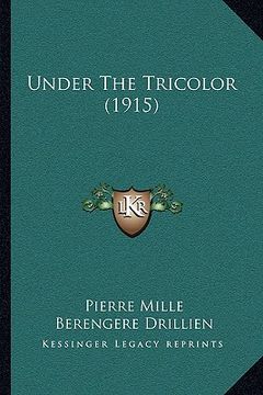 portada under the tricolor (1915) (in English)