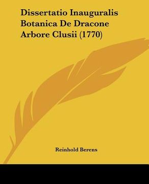 portada Dissertatio Inauguralis Botanica De Dracone Arbore Clusii (1770) (en Latin)