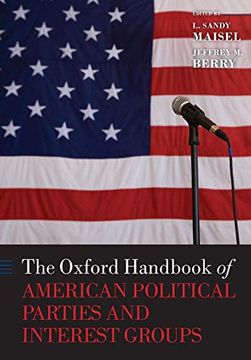 portada The Oxford Handbook of American Political Parties and Interest Groups (Oxford Handbooks) (en Inglés)