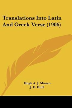portada translations into latin and greek verse (1906) (en Inglés)