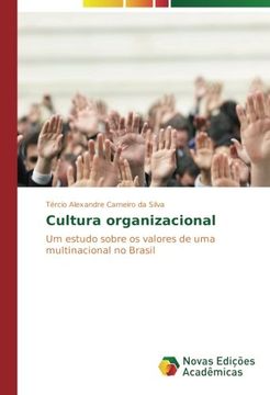 portada Cultura organizacional: Um estudo sobre os valores de uma multinacional no Brasil (Portuguese Edition)