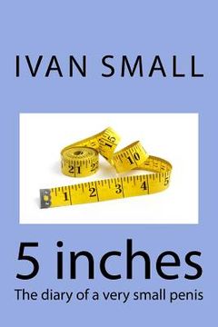 portada 5 inches: The diary of a very small penis
