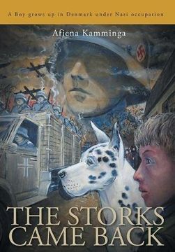 portada The Storks Came Back: A boy grows up in Denmark under Nazi occupation