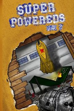 portada Super Powereds: Year 3 (en Inglés)
