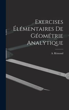 portada Exercises Élémentaires de Géométrie Analytique (en Francés)