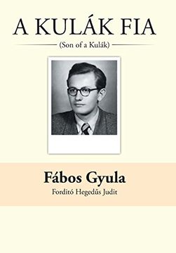 portada A Kulak Fia: (Son of a Kulak) (en Húngaro)