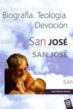 portada San José. Biografía. Teología. Devoción (in Spanish)