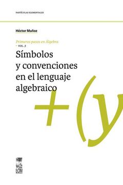portada símbolos y convenciones en el lenguaje algebraico, vol. 3
