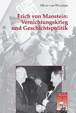 portada Erich Von Manstein: Vernichtungskrieg Und Geschichtspolitik: 2. Auflage (en Alemán)