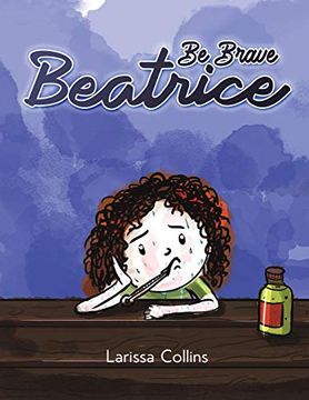 portada Be Brave Beatrice (en Inglés)