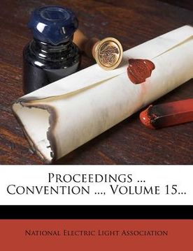 portada proceedings ... convention ..., volume 15... (en Inglés)