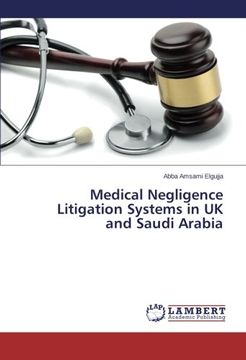 portada Medical Negligence Litigation Systems in UK and Saudi Arabia