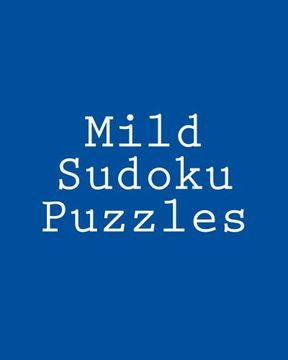 portada Mild Sudoku Puzzles: Challenging, Large Print Puzzles