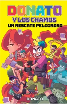 portada DONATO Y LOS CHAMOS. UN RESCATE PELIGROS (in Spanish)