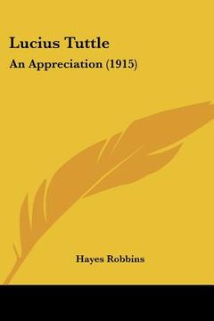 portada lucius tuttle: an appreciation (1915)