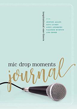portada Mic Drop Moments Journal: Inspirational One-Liners 