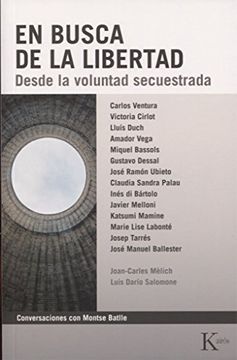 portada En Busca de la Libertad: Desde la Voluntad Secuestrada (in Spanish)