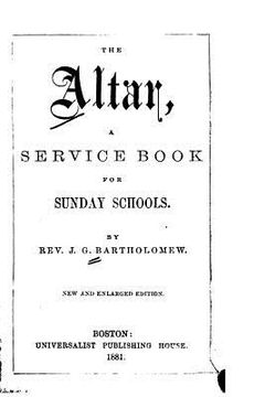 portada The Altar, A Service Book for Sunday Schools (en Inglés)