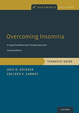 portada Overcoming Insomnia: A Cognitive-Behavioral Therapy Approach, Therapist Guide (Treatments That Work) (en Inglés)