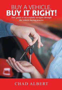 portada Buy a Vehicle, Buy it Right! (en Inglés)