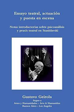 portada Ensayo Teatral, Actuación y Puesta en Escena. Stanislavski, Psicoanálisis y Praxis Teatral (in Spanish)